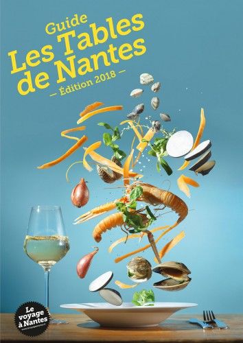 les-tables-de-nantes-guide-restaurants-nantes-voyage-a-nantes