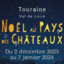 passer noel dans les châteaux de la loire près de Tours